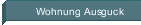 Wohnung Ausguck